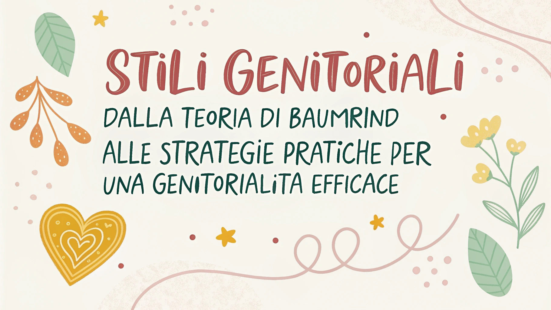 Stili genitoriali dalla teoria di baumrind alle s